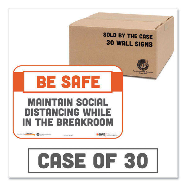 Besafe Messaging Repositionable Wall/Door Signs, 9 X 6, Maintain Social Distancing While In The Breakroom, White, 30/Carton [SKU: TAB29156]