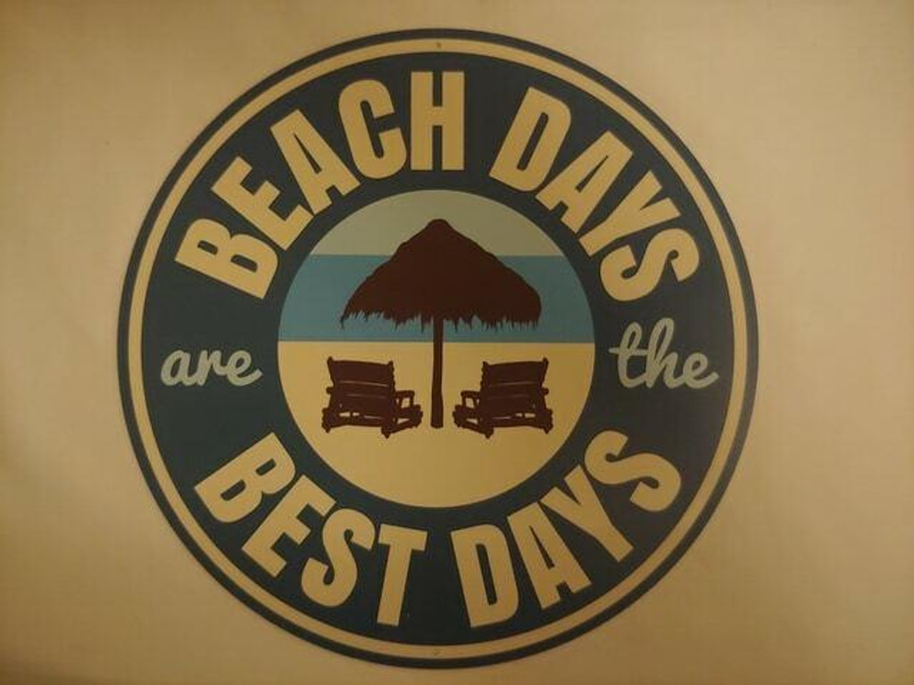 LSS Beach Days are the Besy Days Beach Sign