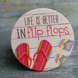 CASS Life is Better in Flip Flops Car Coaster