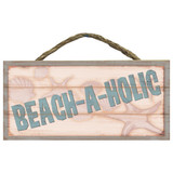 Beach Store Beach-A-Holic Wooden Sign