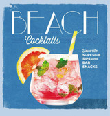 Book Beach Cocktails Favorite Surfside Sips and Bar Snacks