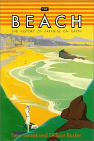 Book The Beach: The History of Paradise on Earth 