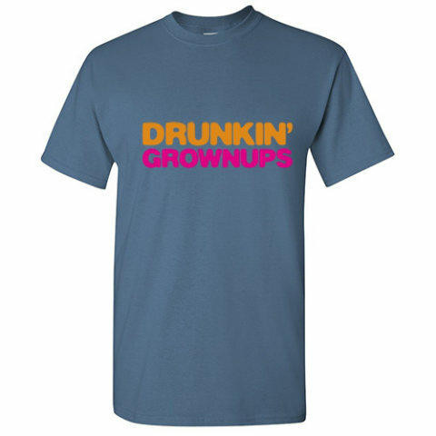 Drunkin' Grownups T-Shirt | beachgoods
