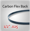 1/2" .025 Flex Back (HEF) Carbon Blades