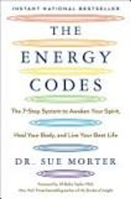 The Energy Codes by Dr. Sue Morter