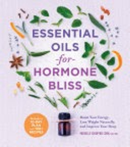Book | Essential Oils for Hormone Bliss | Michelle Schoffro Cook