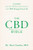 The CBD Bible by Dr. Dani Gordon, MD