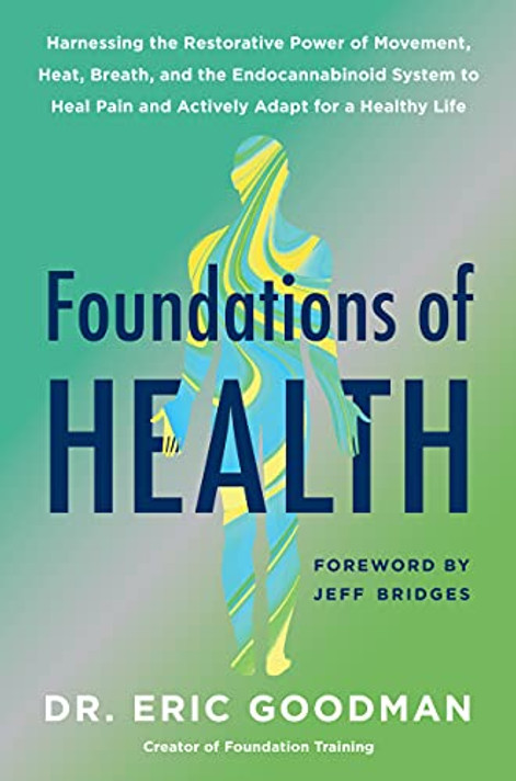 Books Foundations of Health by Dr. Eric Goodman