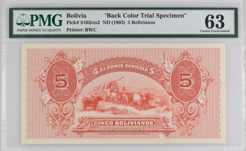 1928 Bolivia 5 Bolivianos P-S102cts2 PMG 63 Back Color Trial Specimen TOP POP