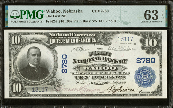 1902 Wahoo Nebraska $10 National Bank Note Fr 624 Ch 2780 PMG 63 EPQ McKinley Plain Back