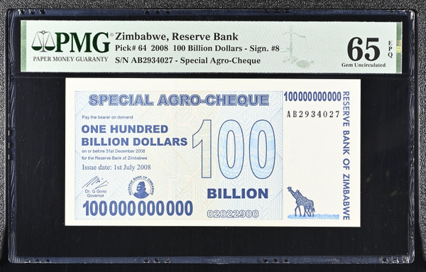 Zimbabwe 2008 Reserve Bank 100 Billion Dollars Special Agro-Cheque Pick 64 PMG 65 EPQ Gem Uncirculated