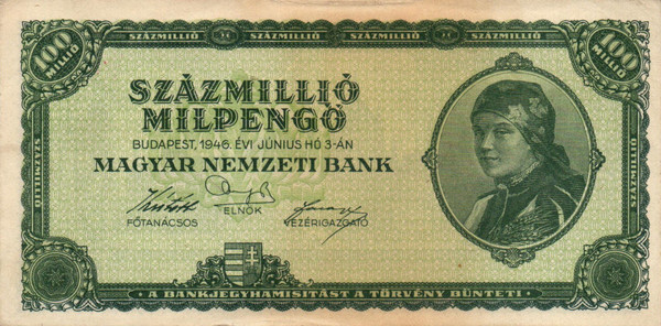 100兆・100TRILLIONペンゴ・SZAZAMILLIO MILPENGO Hungary Szazmillio Mil-PENGO (100 trillion) 1946 P130 UNC | eBay