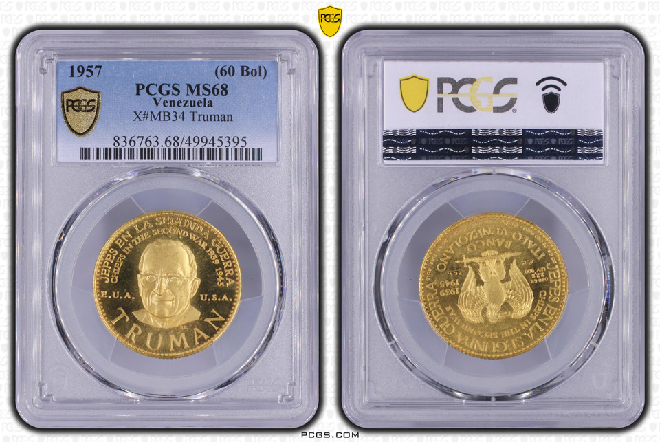 1957 Venezuela Gold Harry Truman 60 Bolivares PCGS MS68 PCGS Single Finest Known