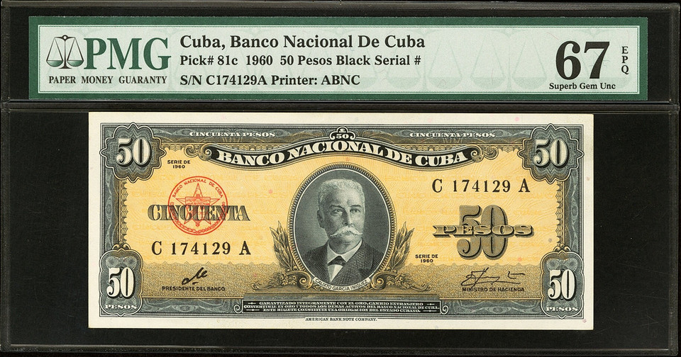 1960 Cuba 50 Pesos Banco Nacional PMG 67 EPQ Superb Gem Pick 81c Black Serial Calixto Garcia