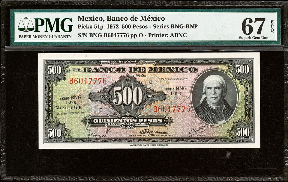 1972 Mexico Banco de Mexico 500 Pesos P-51p PMG 67 EPQ Superb Gem UNC ABNC Morelos