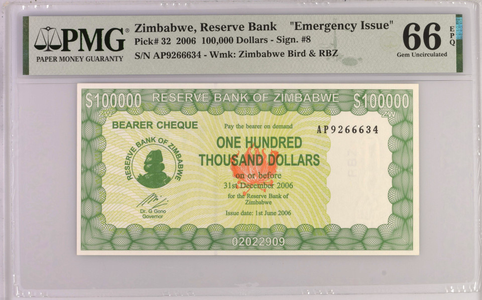 Zimbabwe 2006 Reserve Bank 100,000 Dollars Bearer Cheque Emergency Issue Pick 32 PMG 66 EPQ Gem Uncirculated