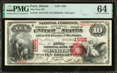1875 Paris IL $10 National Currency Fr.416 The First National Bank CH#1555 PMG 64 Choice Uncirculated