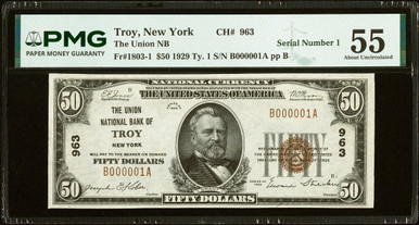 1929 $50 Troy, New York Union National Bank PMG AU 55 Ty. 1 Ch. #963 Serial #1