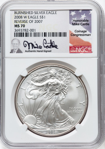 2008-W 1oz Silver Eagle Rev of 2007 Burnished NGC MS70 Mike Castle Signed Rare
