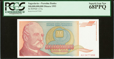 1993 Yugoslavia 500 Billion Dinara PCGS 68PPQ Exemplary Condition Rarity