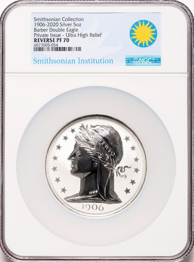 アメリカ 1906 スミソニアンコレクション 銀貨 2020 Barber Silver 5 oz NGC Reverse PR70 Ultra High Double Eagle