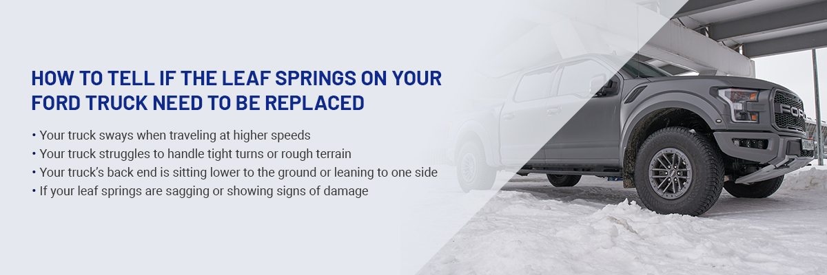 What to Know When Replacing Your Ford Truck Leaf Springs - General Spring