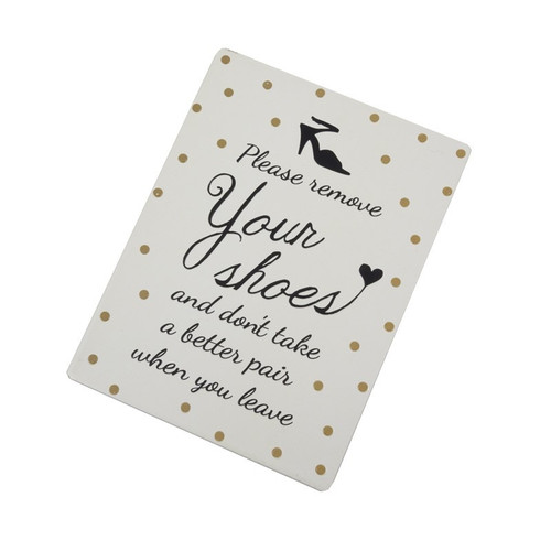 YOUR SHOES IRON SIGN