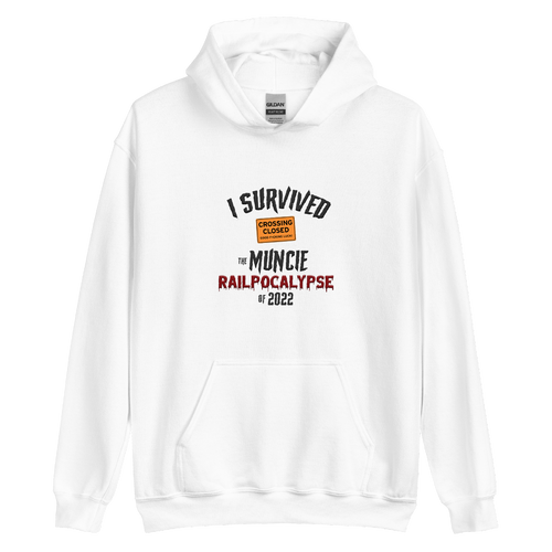 A mockup of the I Survived the Muncie Railpocalypse of 2022 Hoodie