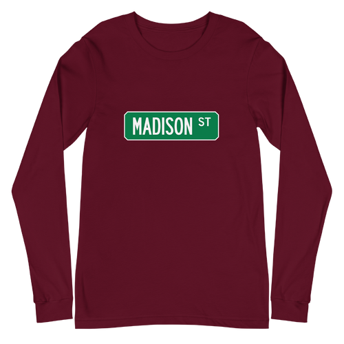 A mockup of the Madison St Street Sign Muncie Long Sleeve Tee