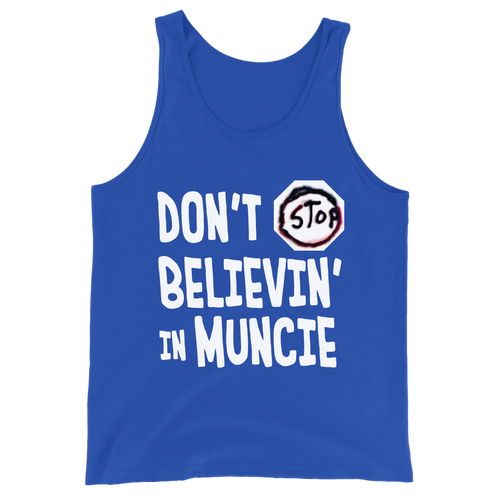 A mockup of the Don't Stop Believing in Muncie Tank Top