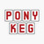 Pony Keg Lounge Sticker