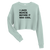 A mockup of the I LIked Muncie Before It Was Cool Ladies Cropped Crewneck