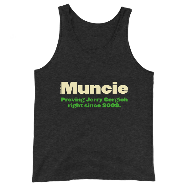 A mockup of the Proving Jerry Gergich Right Muncie Tank Top