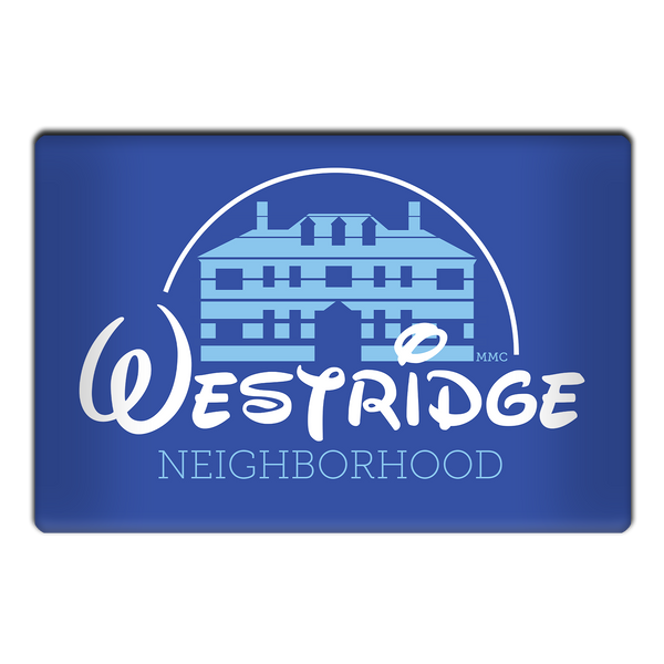 Westridge Neighborhood Disney Parody Magnet