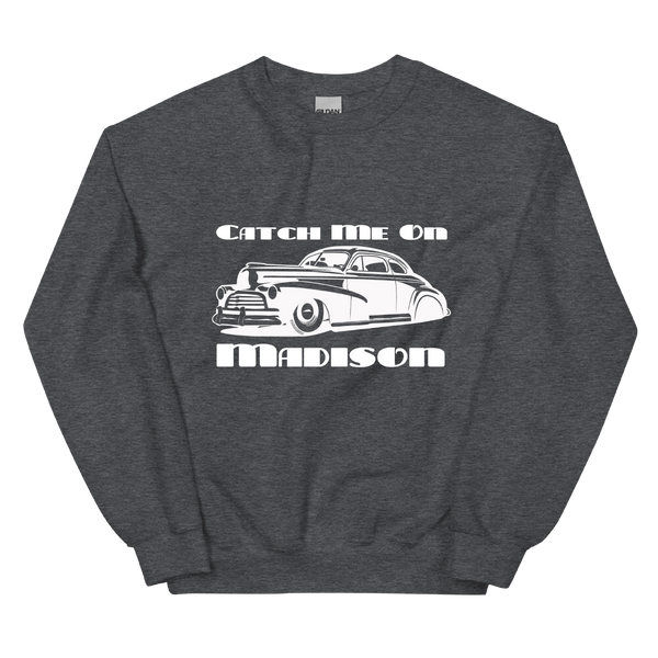 A mockup of the Catch Me On Madison Crewneck