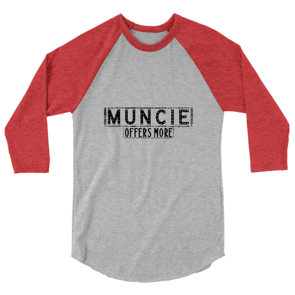 A mockup of the Muncie Offers More Raglan 3/4 Sleeve
