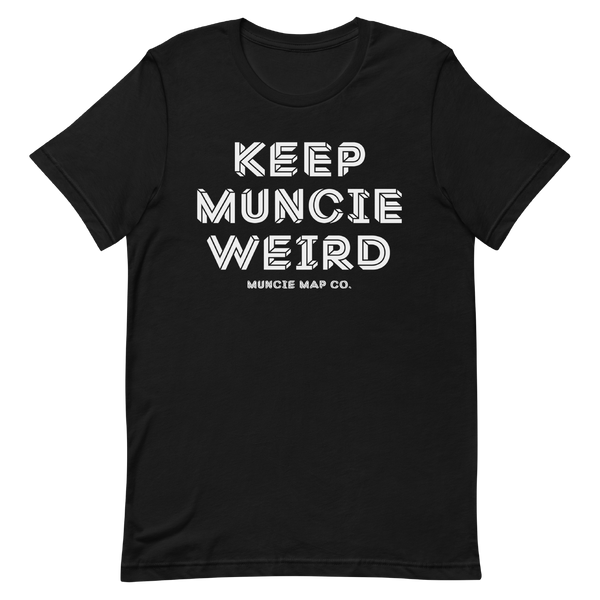 A mockup of the Keep Muncie Weird T-Shirt