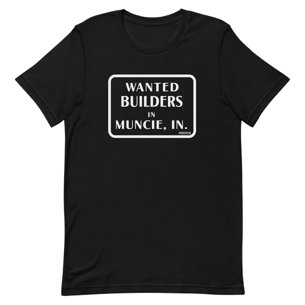 A mockup of the Wanted Builders Muncie T-Shirt