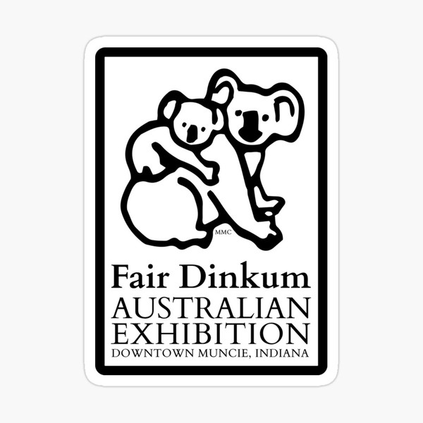 Fair Dinkum Australian Exhibition Sticker