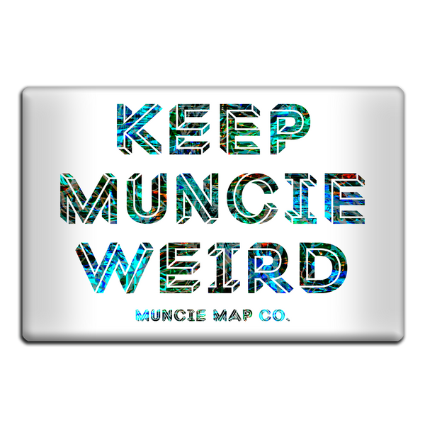Keep Muncie Weird Murals Frost Magnet