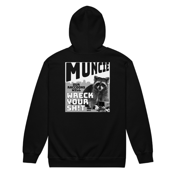 A mockup of the Raccoons Will Wreck Your Sh!t Muncie Zipping Hoodie