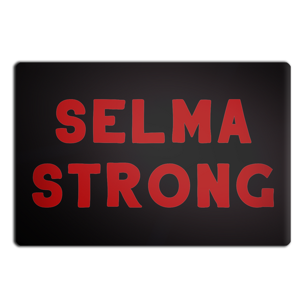 Selma Strong Magnet