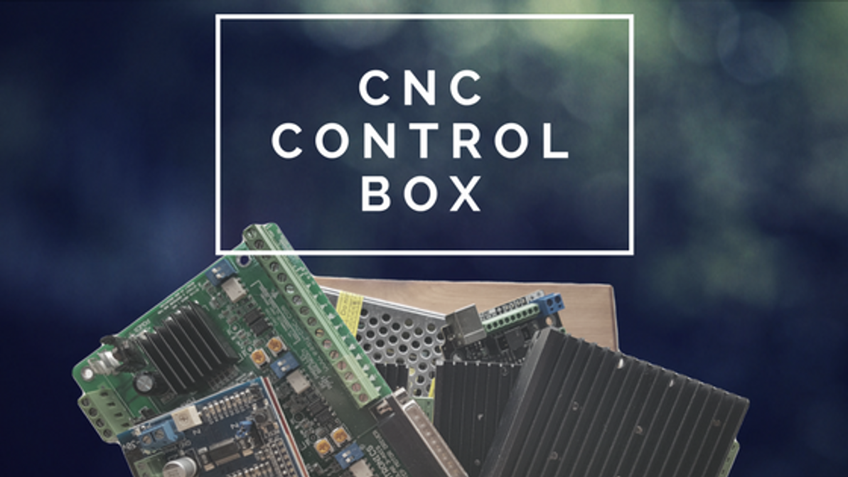 Designing & Setting up your CNC Control Box