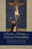 Charity as Divine Friendship