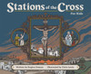 Stations of the Cross for Kids