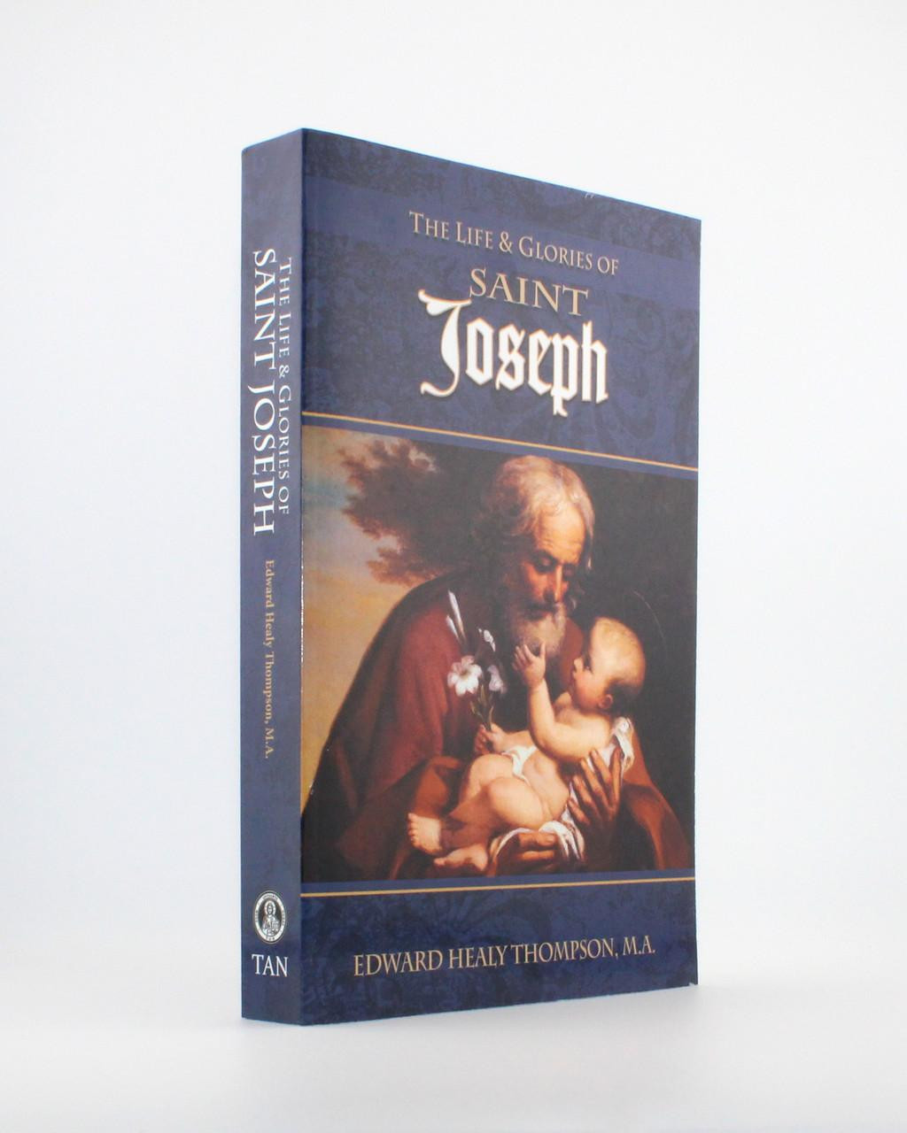 The Life and Glories of Saint Joseph | TAN Books