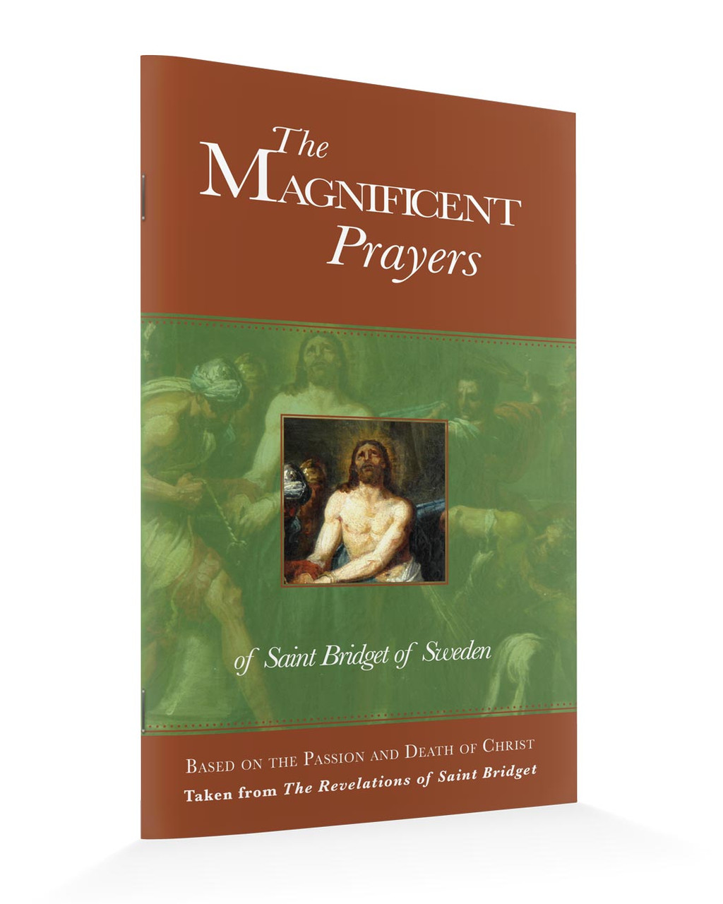 The Twelve Year Prayers of St. Bridget on the Passion of Jesus