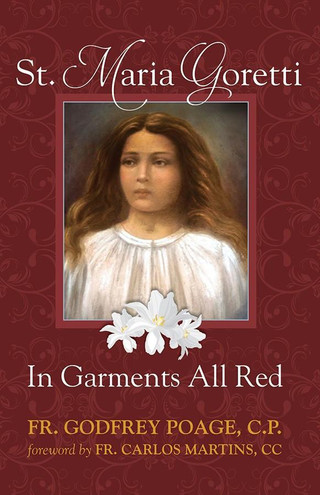 Cover of Saint Maria Goretti: In Garments All Red book