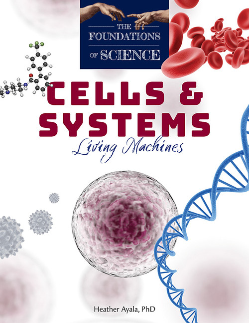  The Foundations of Science: Cells and Systems (Textbook) 