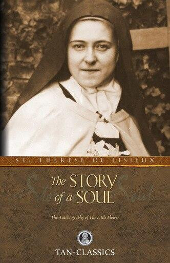  The Story of a Soul: The Autobiography of St. Therese of Lisieux 